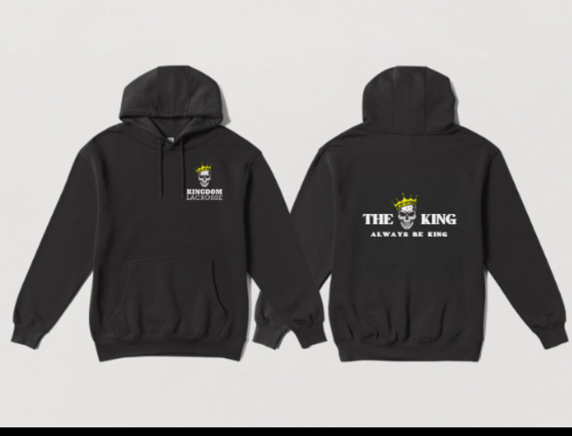 Kingdom Lacrosse Hoodie “The King Always Be The King”